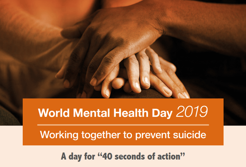 October 10, 2019, is World Mental Health Day #40seconds #WorldMentalHealthDay